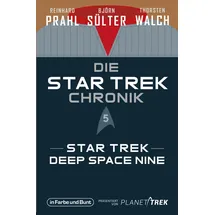 Der Verlag In Farbe Und Bunt Die Star-Trek-Chronik - Teil 5: Star Trek: Deep Space Nine