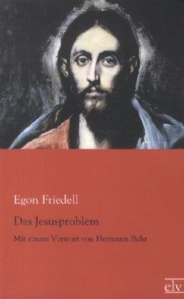 Das Jesusproblem - Egon Friedell  Kartoniert (TB)