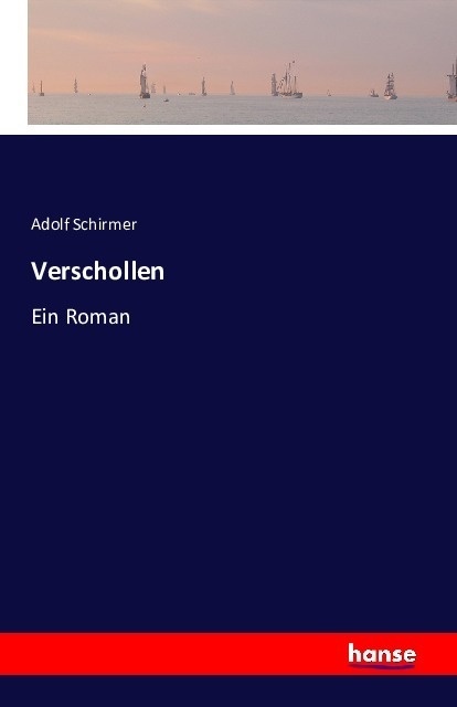 Verschollen - Adolf Schirmer  Kartoniert (TB)