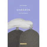 kunstanstifter GmbH & Co. KG Eisbären