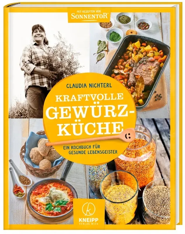 Kraftvolle Gewürzküche - Claudia Nichterl, Gebunden
