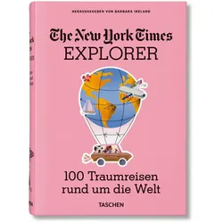 TASCHEN Verlag - The New York Times, 100 Traumreisen rund um die Welt