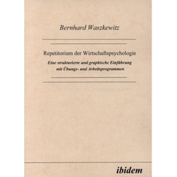 Repetitorium Der Wirtschaftspsychologie - Bernhard Waszkewitz, Kartoniert (TB)