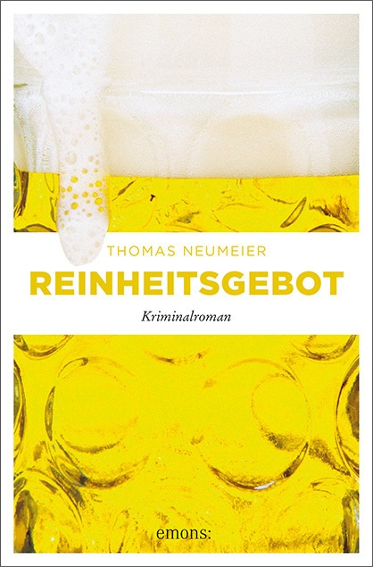 Reinheitsgebot - Thomas Neumeier  Kartoniert (TB)