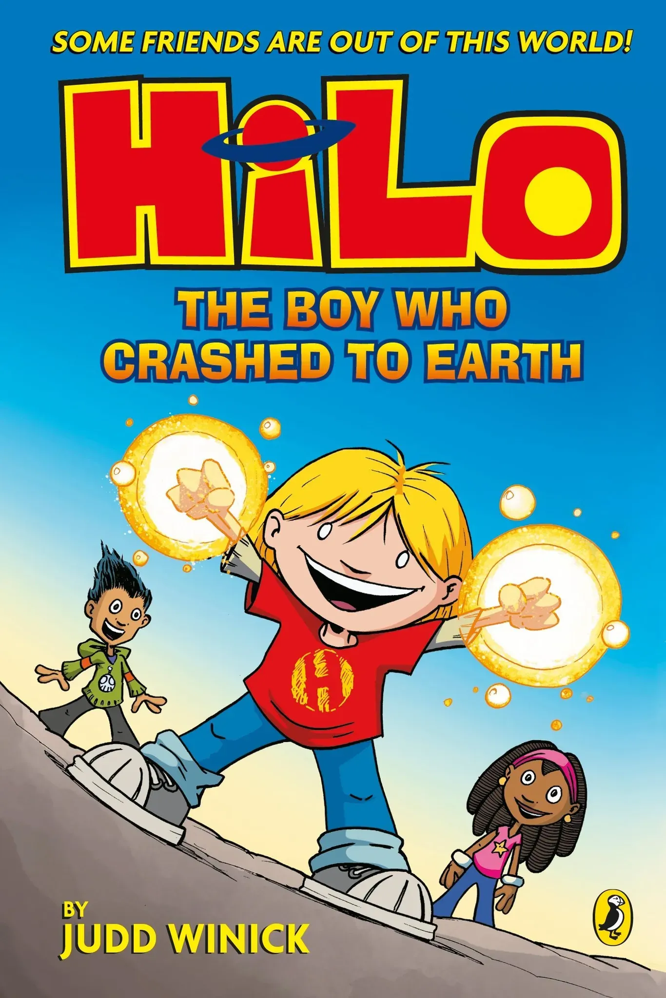 Hilo: The Boy Who Crashed To Earth (Hilo Book 1) - Judd Winick  Taschenbuch