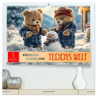 Calvendo Teddys Welt - Bärenstark durchs Jahr (hochwertiger Premium