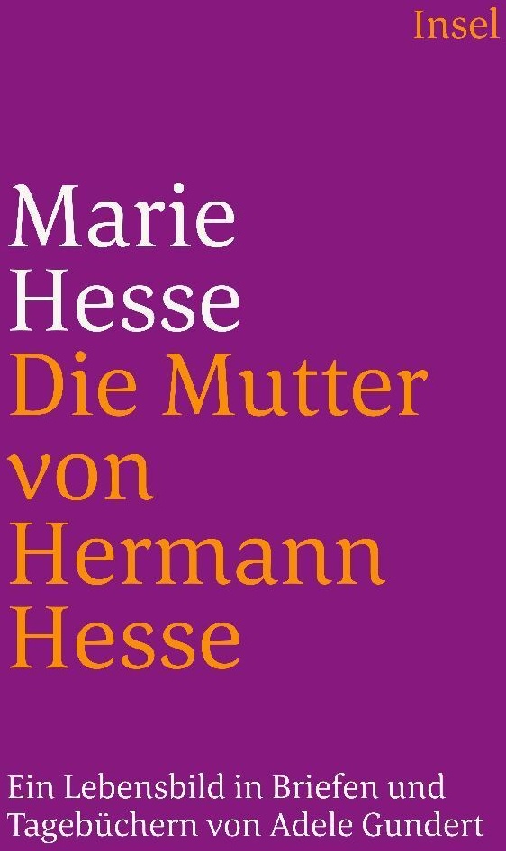 Marie Hesse - Die Mutter Von Hermann Hesse - Marie Hesse  Taschenbuch