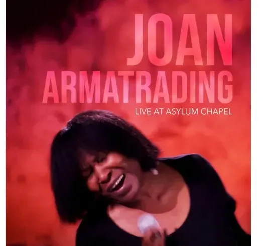 Joan Armatrading-Live at Asylum Chapel Softpak