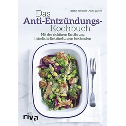 Das Anti-Entzündungs-Kochbuch