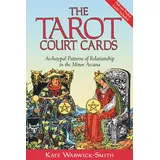 ISBN The Tarot Court Cards: Archetypal Patterns of Relationship in the Minor Arcana