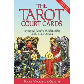 ISBN The Tarot Court Cards: Archetypal Patterns of Relationship in the Minor Arcana