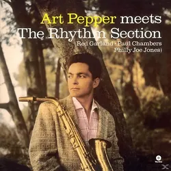 Art Pepper - MEETS THE RHYTHM SECTION (LIMITED EDITION) (Vinyl)