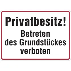 Hinweisschild, Privatbesitz! Betreten verboten, 250x350mm, Alu geprägt - 350x250x0.45 mm Aluminium geprägt