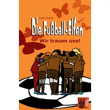 ISBN Die Fußball-Elfen, Band 2 - Wir trauen uns!