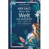 Tolino media Wer sagt, dass die Welt sich weiterdreht: Mein Leben mit einer Fehlgeburt