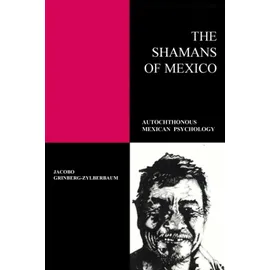 Independently published The Shamans of Mexico Vol.I