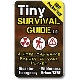 ultimate survival tips be prepared-because you never know Tiny Survival Guide: A Life Insurance Police in Your Pocket – The Ultimate Survive Anything Everyday Carry: Emergency, Disaster Preparedness Micro-Guide, Unisex, braun, 1-Pack