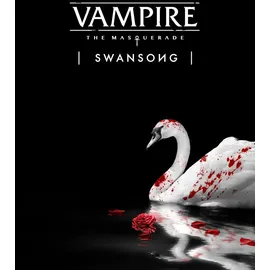 Vampire: The Masquerade Swansong