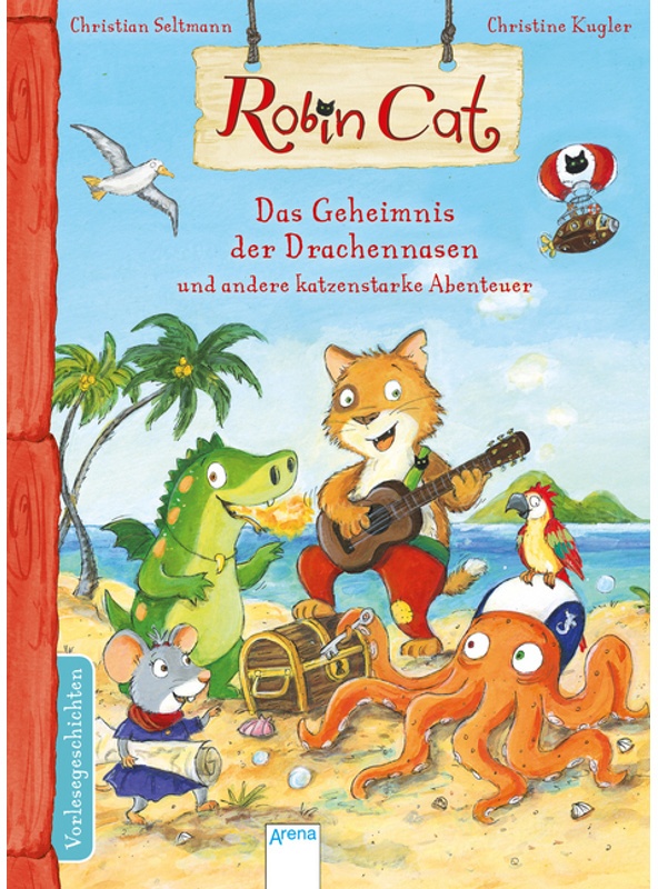 Robin Cat / Robin Cat. Das Geheimnis Der Drachennasen Und Andere Katzenstarke Abenteuer - Christian Seltmann, Gebunden