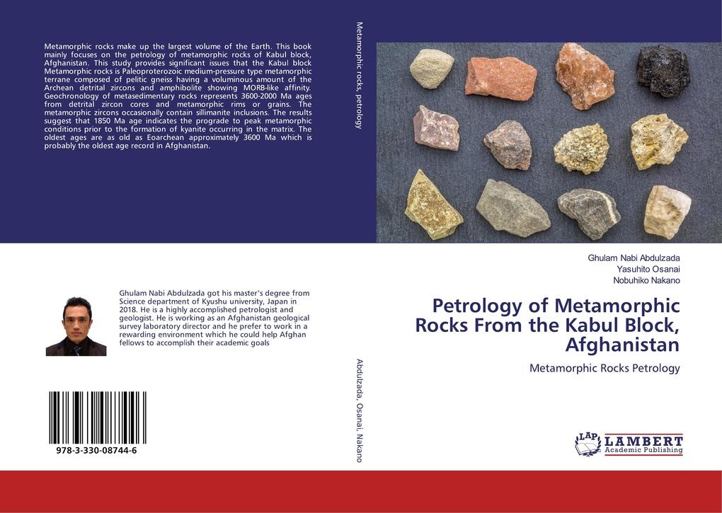 Petrology of Metamorphic Rocks From the Kabul Block Afghanistan: Buch von Ghulam Nabi Abdulzada/ Yasuhito Osanai/ Nobuhiko Nakano
