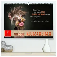 Calvendo Tierische Klugscheißer (hochwertiger Premium Wandkalender 2026 DIN A2 quer), Kunstdruck in Hochglanz: Nicht nur tierisch gut, sondern auch tierisch witzig. (CALVENDO Tiere)