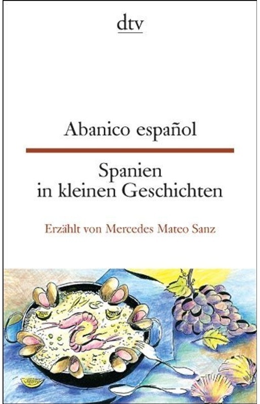 Abanico Español Spanien In Kleinen Geschichten. Spanien In Kleinen Geschichten - Spanien in kleinen Geschichten Abanico español  Spanien in kleinen Ge