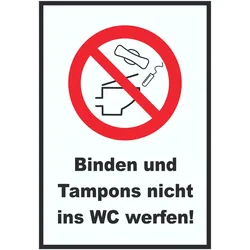 Keine Binden und Tampons ins WC werfen Schild A1 (594x841mm)