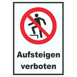 Aufsteigen verboten Schild A3 (297x420mm)