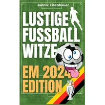 booqspace Jubel, Witze & Tore: Das humorvolle Europameisterschaft 2024 Witzebuch - Mit Lachgarantie - Die besten Fußballwitze & Sprüche für Fußballbegeisterte Jungs – Ideal als ... Begleiter durch die Europameisterschaft 2024