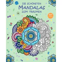 Arena Zeit zum Entspannen. Die schönsten Mandalas zum Träumen