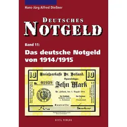 Deutsches Notgeld / Das deutsche Notgeld von 1914 /1915