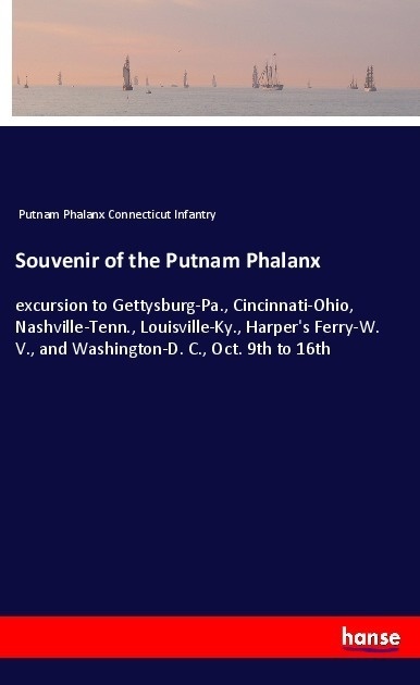 Souvenir Of The Putnam Phalanx - Putnam Phalanx Connecticut Infantry  Kartoniert (TB)