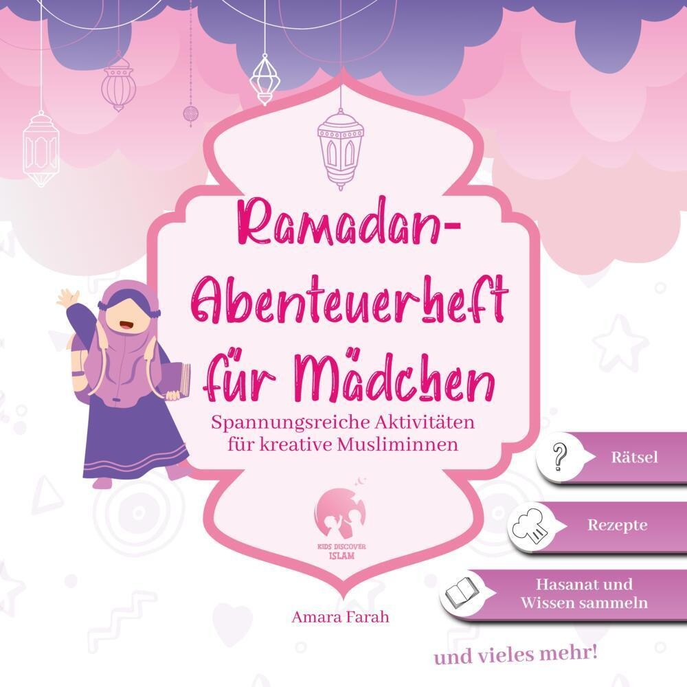 Ramadan-Abenteuerheft Für Mädchen | Ramadan Aktivitätenheft | Islamische Kinderbücher | Ramadan Bücher - Amara Farah  Kartoniert (TB)