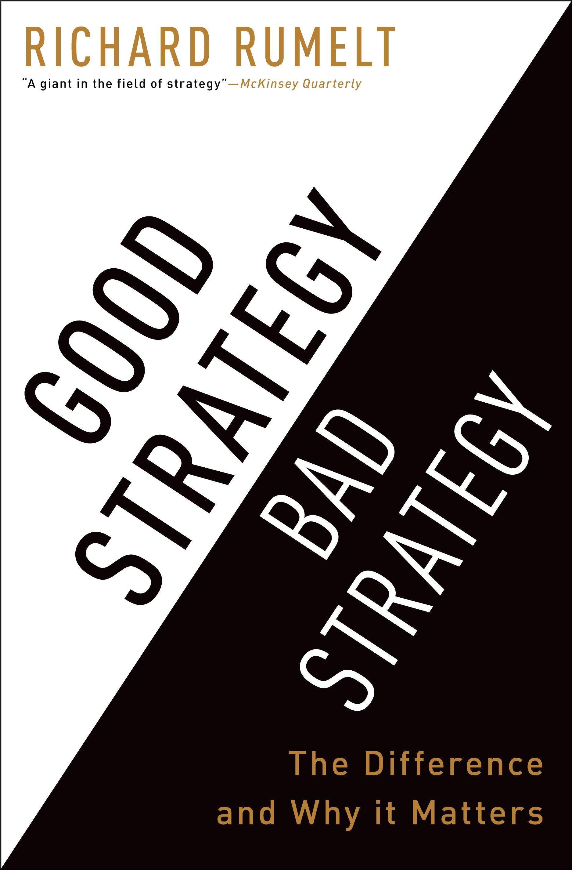 Good Strategy Bad Strategy - Richard Rumelt  Gebunden