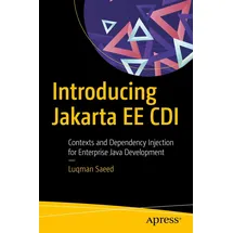 Apress Introducing Jakarta EE CDI: Contexts and Dependency Injection for Enterprise Java Development