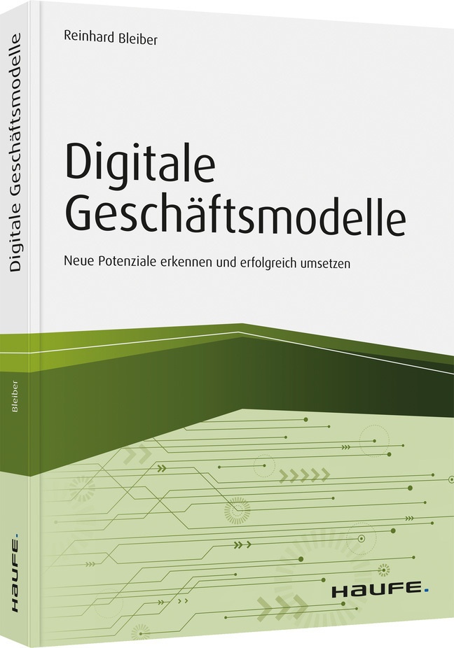 Haufe Fachbuch / Digitale Geschäftsmodelle - Reinhard Bleiber  Gebunden
