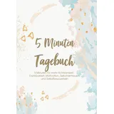 ISBN Das 5 Minuten Tagebuch - 5 Minuten für mehr Achtsamkeit, Dankbarkeit, Motivation, Selbstvertrauen und Selbstbewusstsein