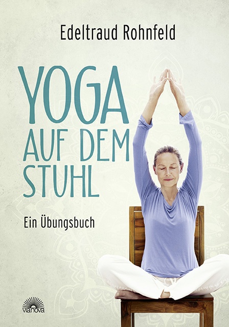 Yoga Auf Dem Stuhl - Edeltraud Rohnfeld  Gebunden