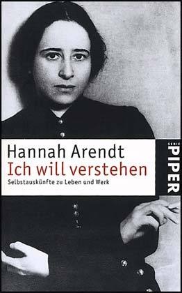 Ich Will Verstehen - Hannah Arendt  Taschenbuch