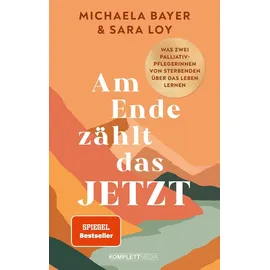 Komplett Media Am Ende zählt das JETZT (SPIEGEL-Bestseller)