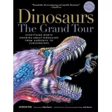 Experiment Dinosaurs - The Grand Tour, Second Edition
