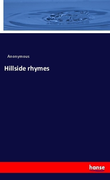 Hillside Rhymes - Anonym  Kartoniert (TB)