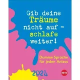 Heye in Athesia Kalenderverlag GmbH Dumme Sprüche für jeden Anlass Tagesabreißkalender 2024 Gelb