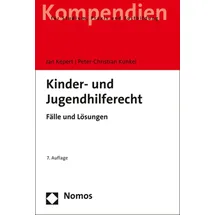 Nomos Kinder- und Jugendhilferecht: Fälle und Lösungen