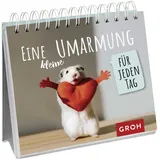 Groh Eine kleine Umarmung für jeden Tag