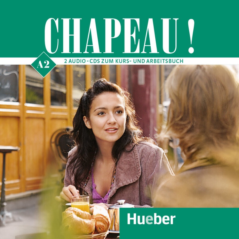 Chapeau ! A2 - Nicole Laudut, Annick Guilhem-Hou (Hörbuch)