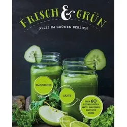 Frisch & Grün