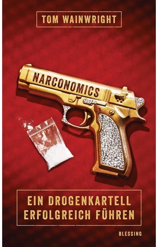 Narconomics - Tom Wainwright  Gebunden