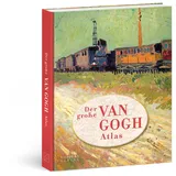 Sieveking Verlag Der große van Gogh Atlas: Eine Reise durch Europa