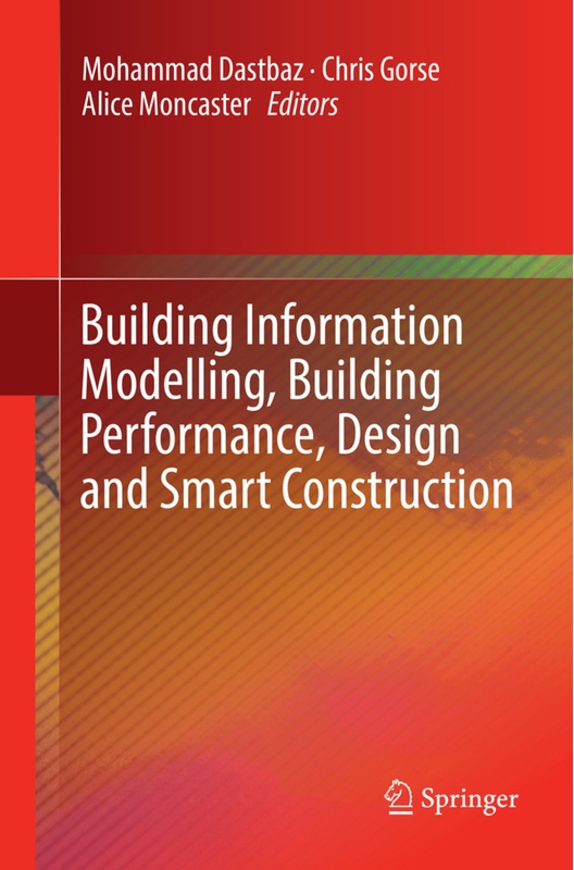 Building Information Modelling  Building Performance  Design And Smart Construction  Kartoniert (TB)